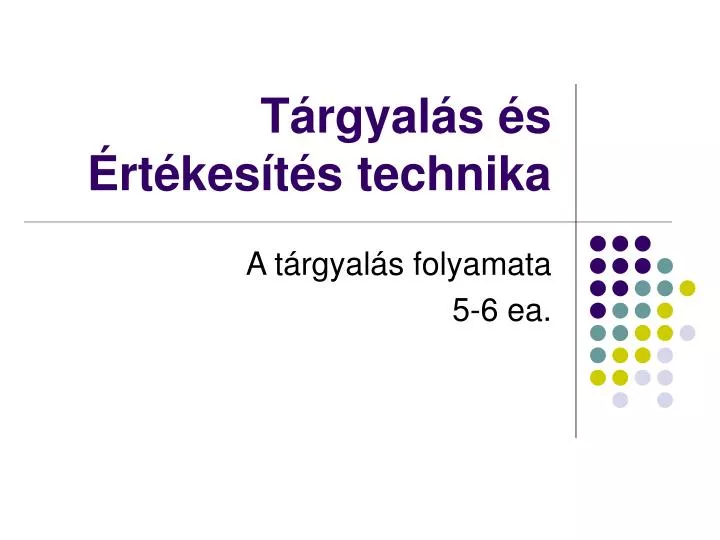 t rgyal s s rt kes t s technika