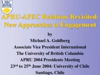 APRU-APEC Relations Revisited: New Approaches to Engagement