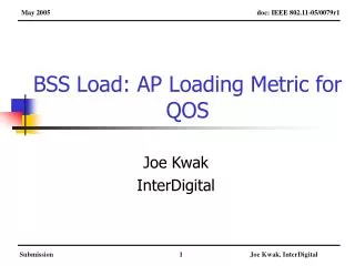 BSS Load: AP Loading Metric for QOS