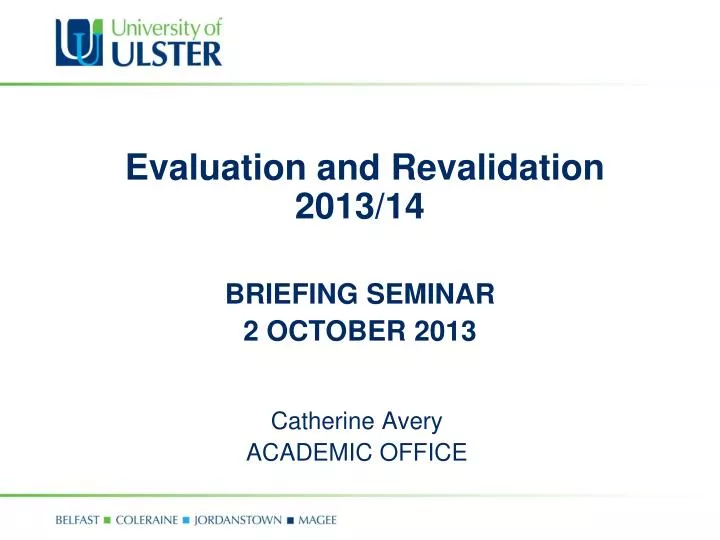 evaluation and revalidation 2013 14