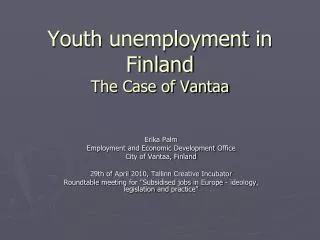 Youth unemployment in Finland The Case of Vantaa