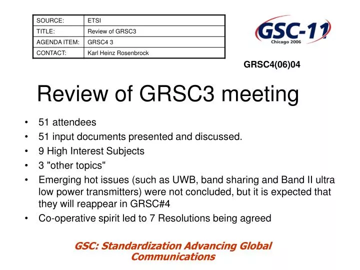 review of grsc3 meeting