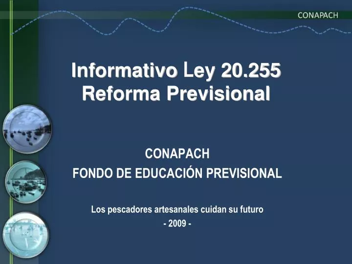 informativo l ey 20 255 reforma previsional
