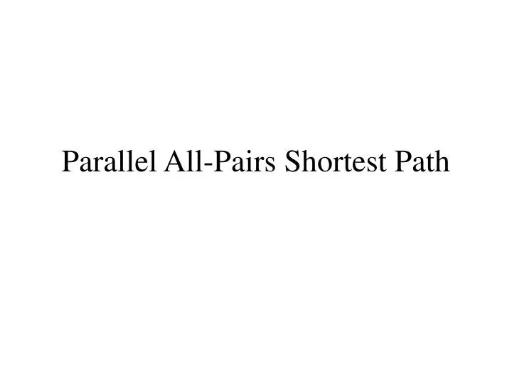 parallel all pairs shortest path
