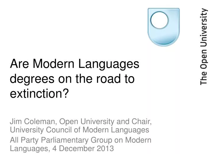 are modern languages degrees on the road to extinction