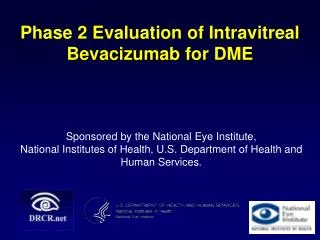 Phase 2 Evaluation of Intravitreal Bevacizumab for DME