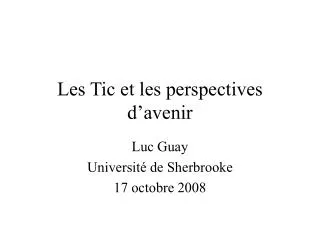 les tic et les perspectives d avenir