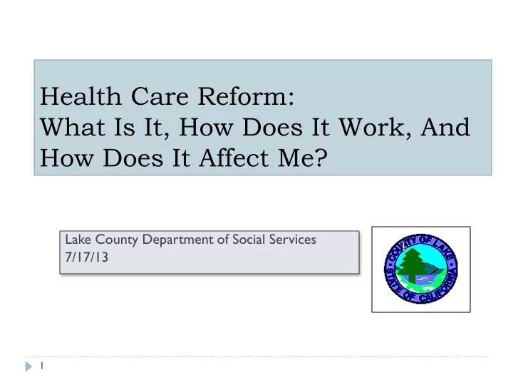 health care reform what is it how does it work and how does it affect me