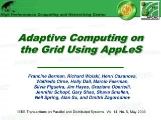 Adaptive Computing on the Grid Using AppLeS