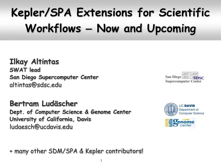 kepler spa extensions for scientific workflows now and upcoming