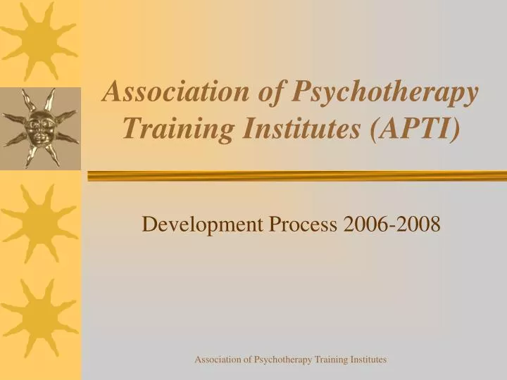 association of psychotherapy training institutes apti