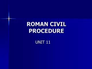 ROMAN CIVIL PROCEDURE