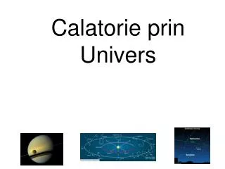 calatorie prin univers