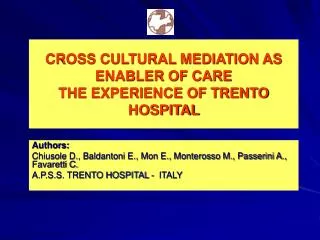 CROSS CULTURAL MEDIATION AS ENABLER OF CARE THE EXPERIENCE OF TRENTO HOSPITAL