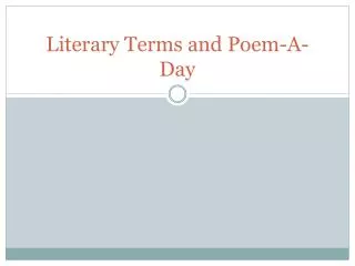 Literary Terms and Poem-A-Day