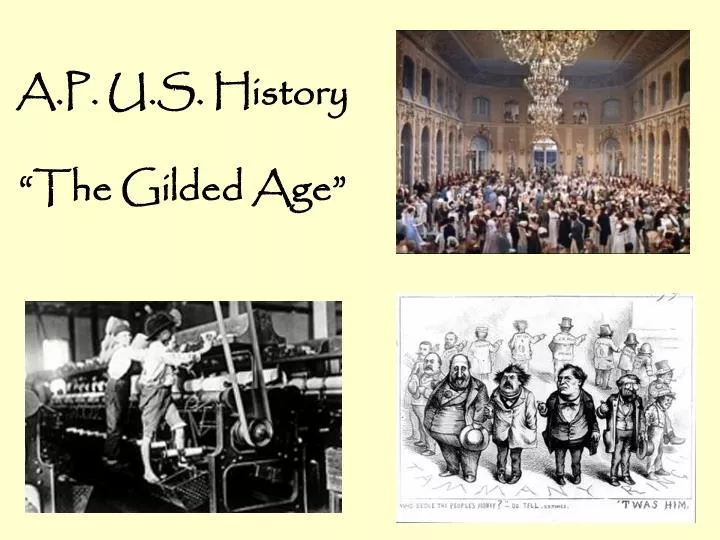 a p u s history the gilded age