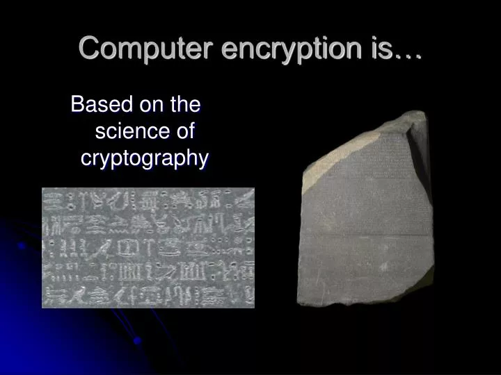 computer encryption is