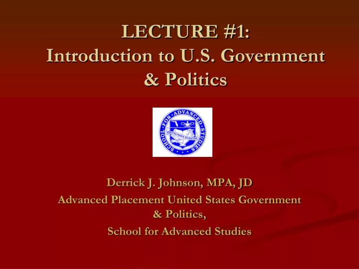 lecture 1 introduction to u s government politics
