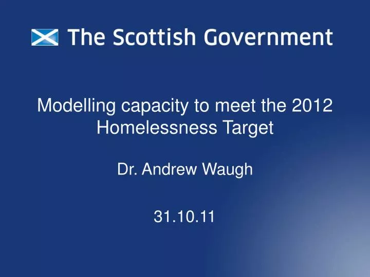 modelling capacity to meet the 2012 homelessness target