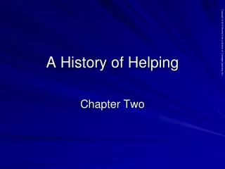 A History of Helping