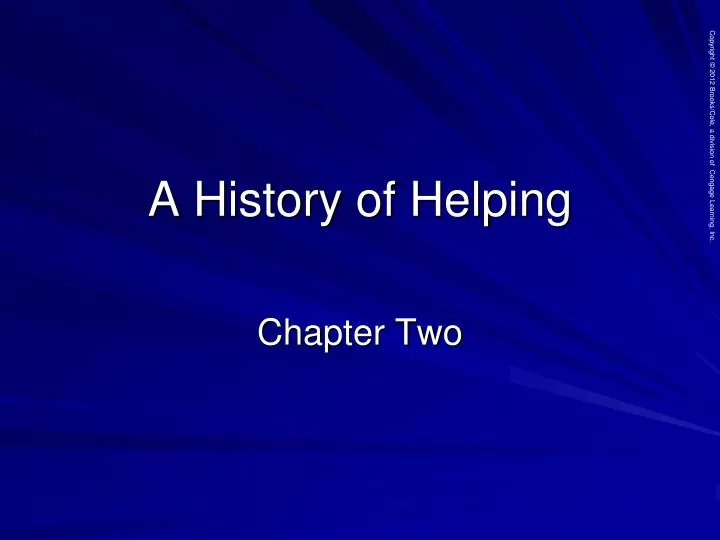 a history of helping
