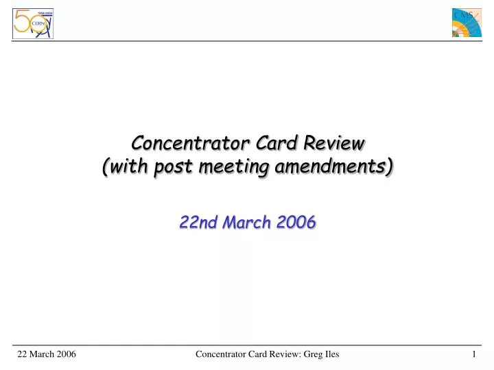 concentrator card review with post meeting amendments