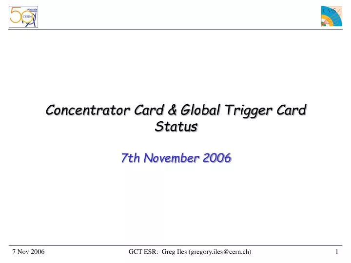 concentrator card global trigger card status