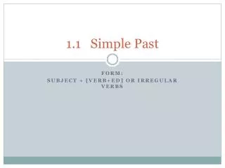 1.1 Simple Past