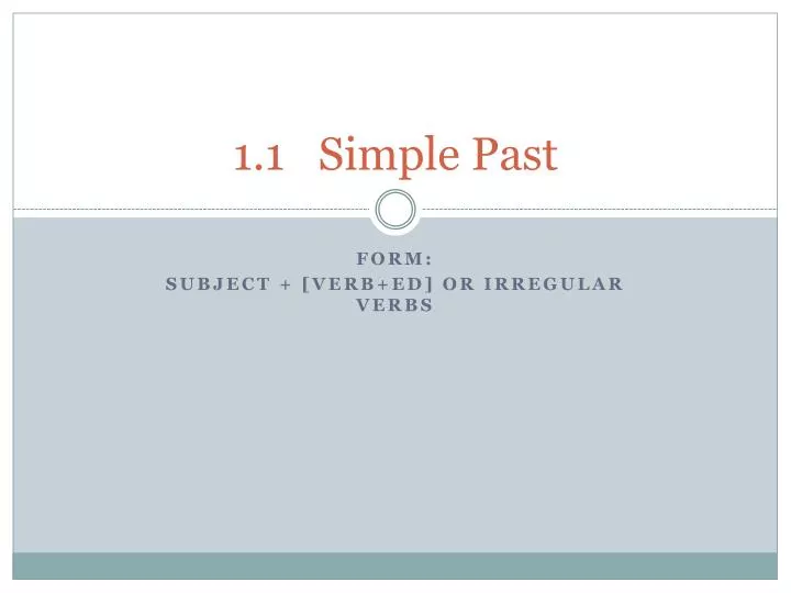 1 1 simple past