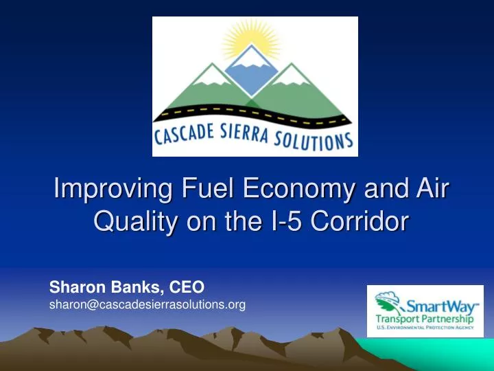 improving fuel economy and air quality on the i 5 corridor