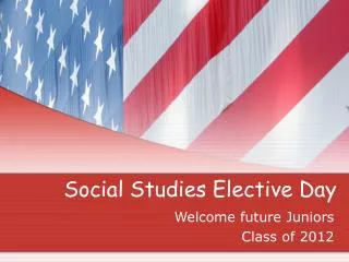 Social Studies Elective Day