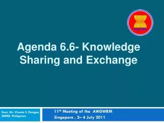 Agenda 6.6- Knowledge Sharing and Exchange