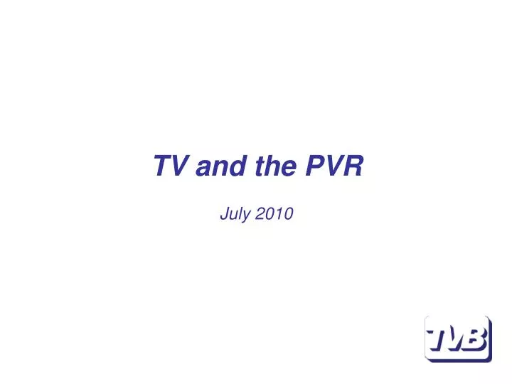 tv and the pvr july 2010