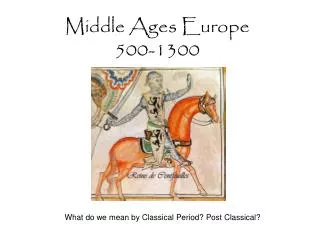 Middle Ages Europe 500-1300