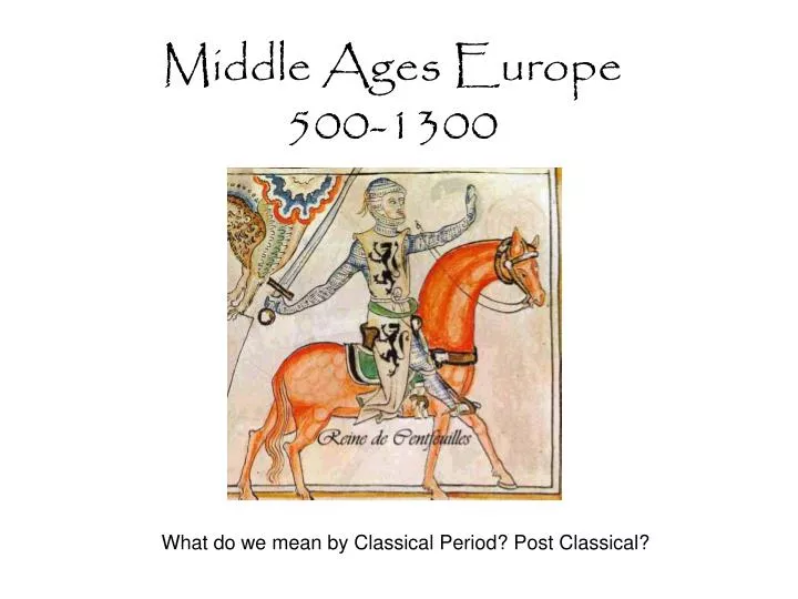 middle ages europe 500 1300