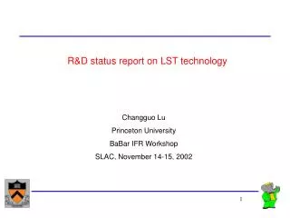 R&amp;D status report on LST technology