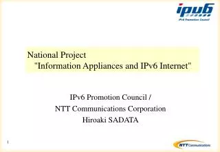National Project &quot;Information Appliances and IPv6 Internet&quot;