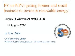 PV or NPV: getting homes and small business to invest in renewable energy