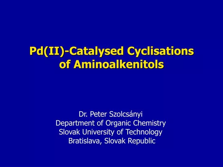 pd ii catalysed cyclisations of aminoalkenitols