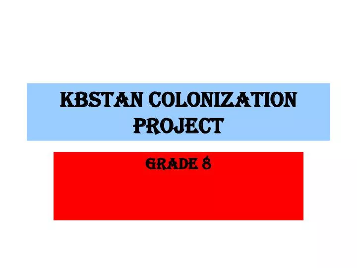 kbstan colonization project