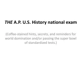 THE A.P. U.S. History national exam