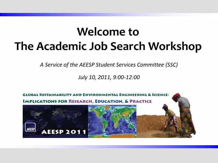 welcome to the academic job search workshop