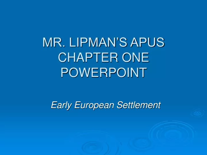 mr lipman s apus chapter one powerpoint