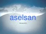 Aselsan: Leading International Defence Solutions and Quality Management Systems - slide 1