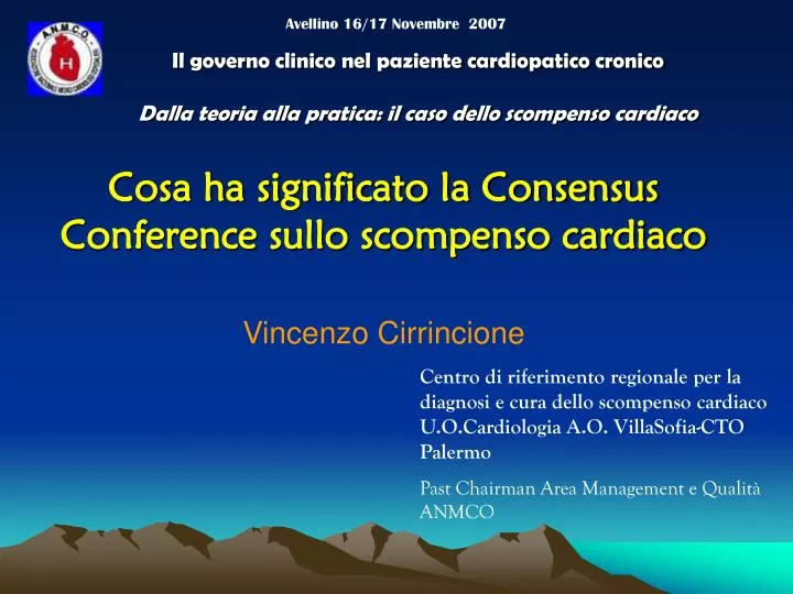 cosa ha significato la consensus conference sullo scompenso cardiaco