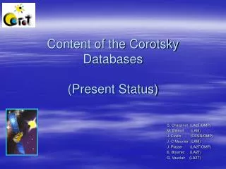 Content of the Corotsky Databases (Present Status)