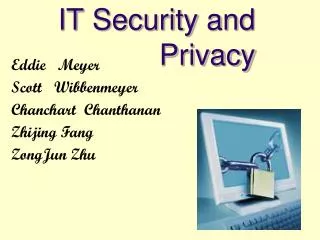 IT Security and Privacy