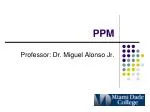 PPM - slide 1