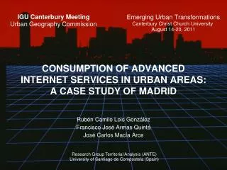 CONSUMPTION OF ADVANCED INTERNET SERVICES IN URBAN AREAS: A CASE STUDY OF MADRID