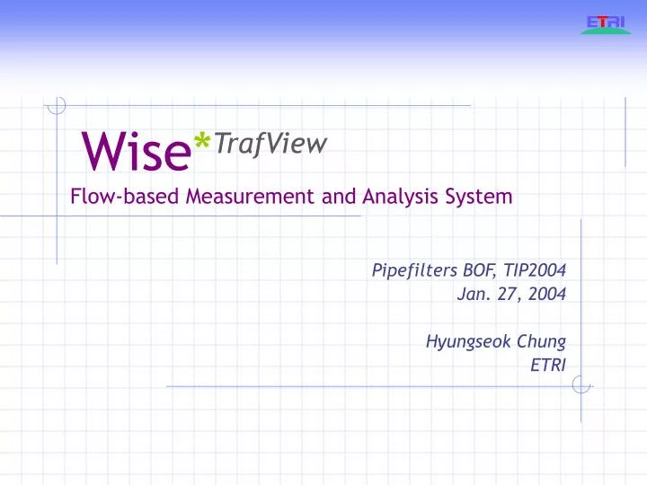 wise trafview flow based measurement and analysis system
